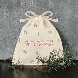 Drawstring Bag-Do not open until 25th December